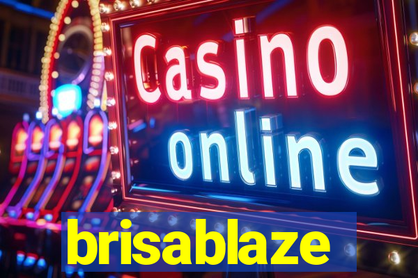 brisablaze