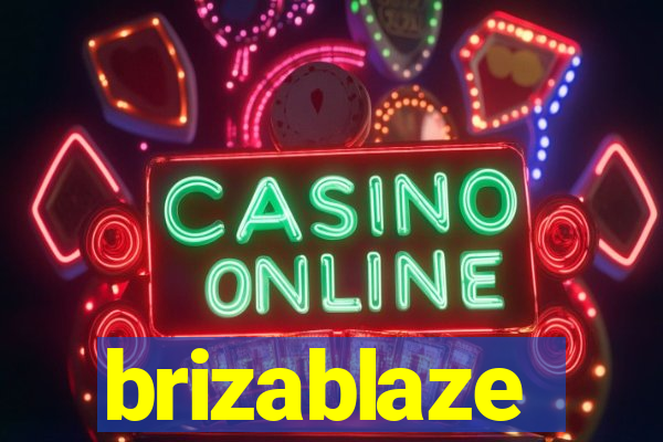 brizablaze