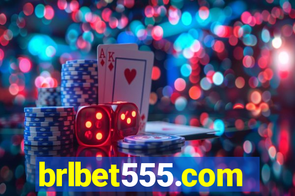 brlbet555.com