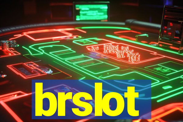 brslot