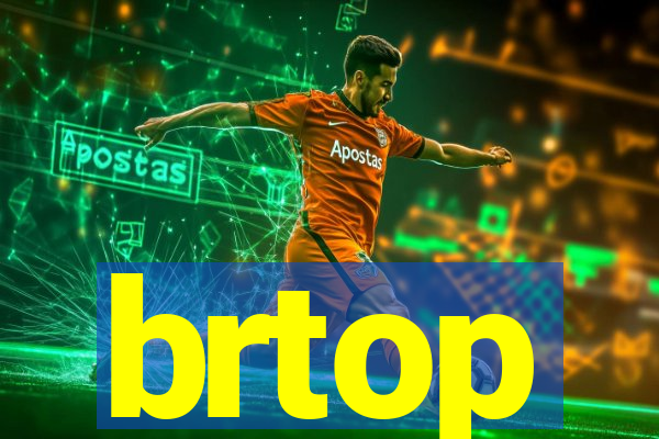 brtop