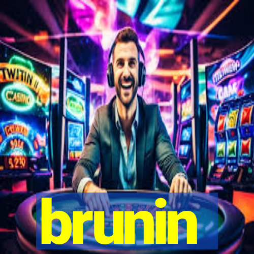 brunin