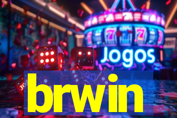 brwin
