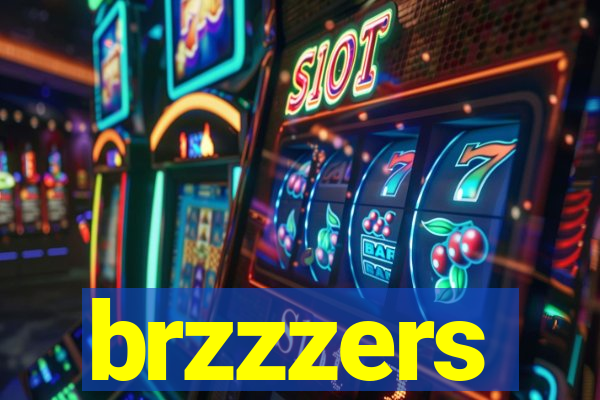 brzzzers