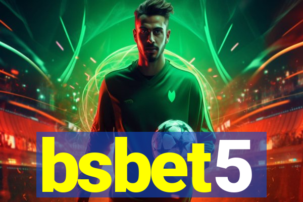 bsbet5