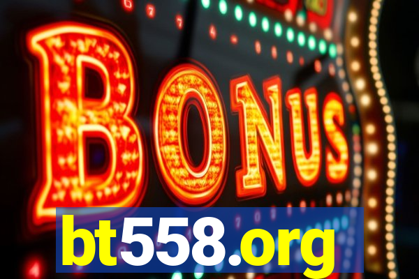 bt558.org