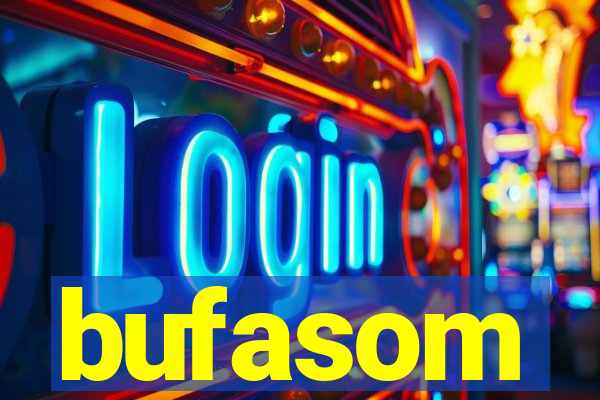 bufasom