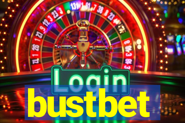 bustbet