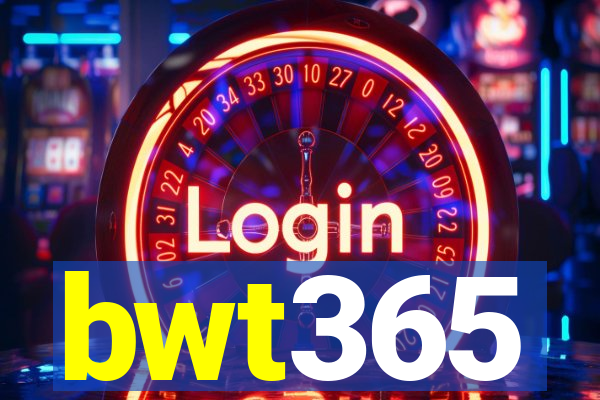 bwt365