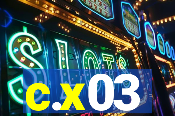 c.x03