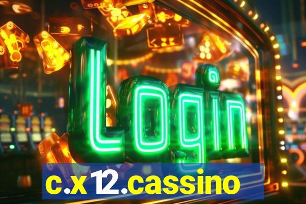 c.x12.cassino