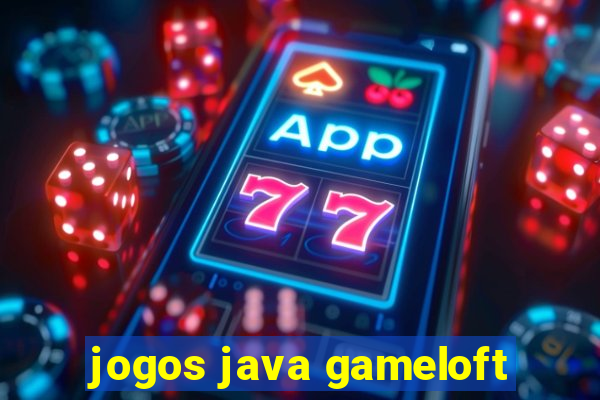 jogos java gameloft
