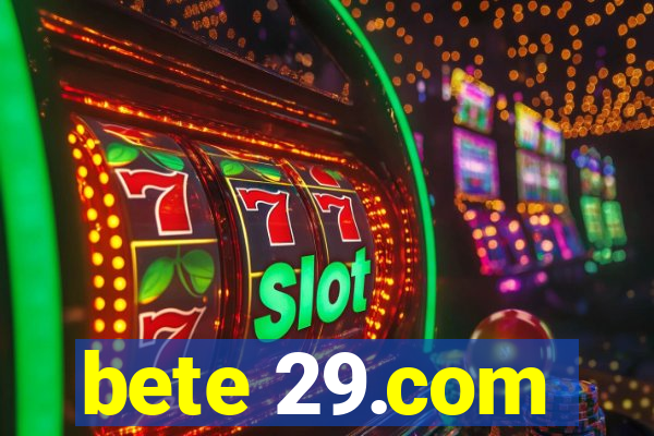bete 29.com