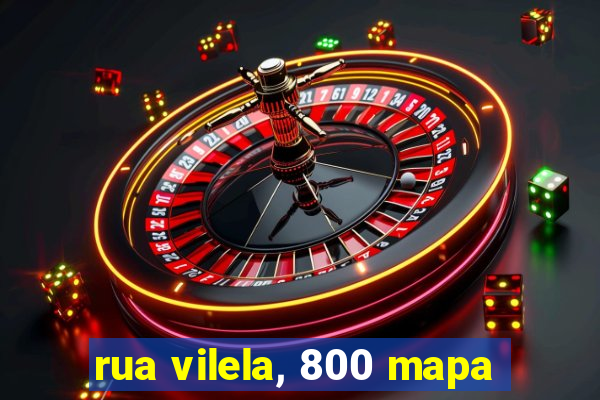 rua vilela, 800 mapa