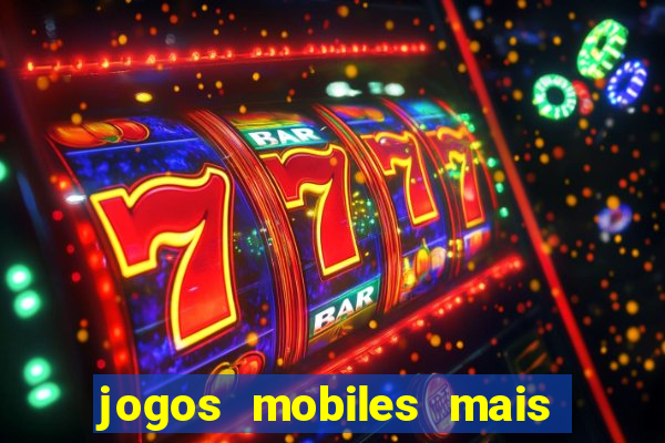 jogos mobiles mais jogados 2024