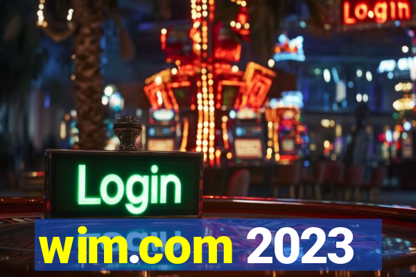 wim.com 2023