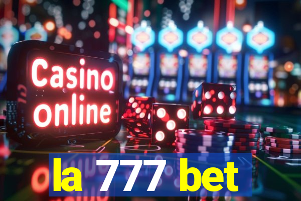 la 777 bet