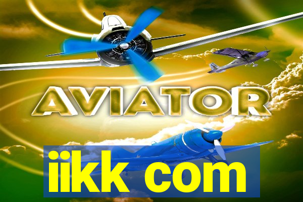 iikk com