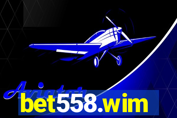 bet558.wim
