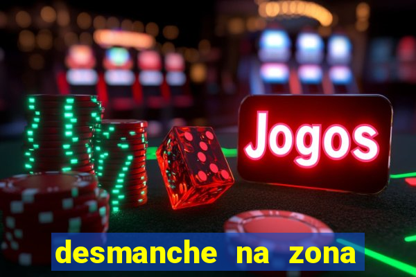 desmanche na zona sul de sp