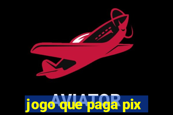 jogo que paga pix