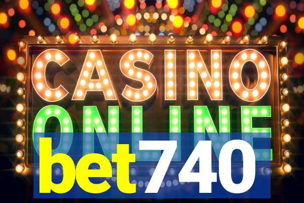 bet740