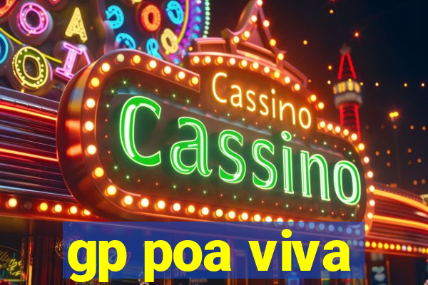 gp poa viva