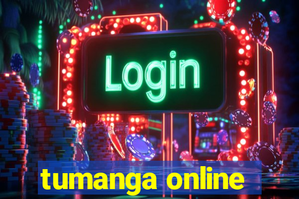 tumanga online