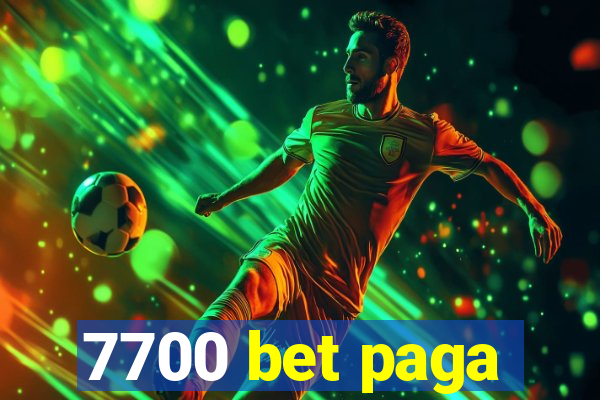 7700 bet paga