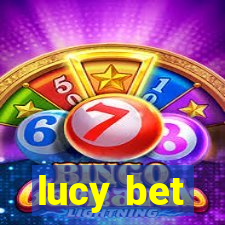 lucy bet