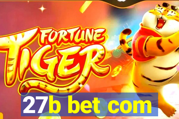 27b bet com