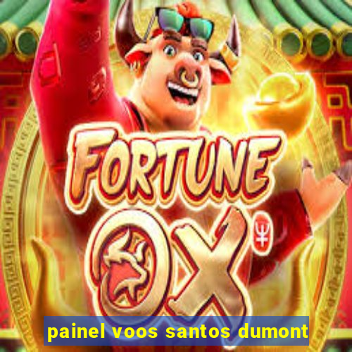 painel voos santos dumont
