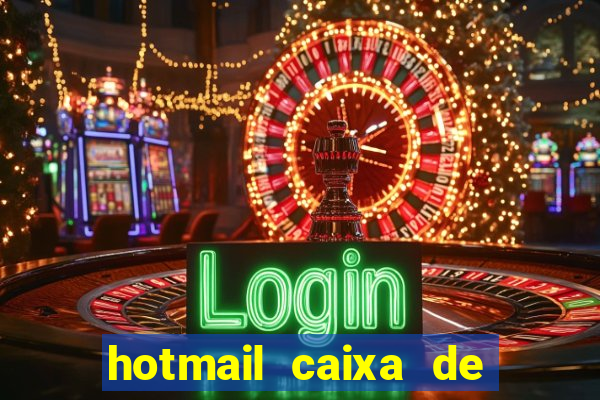 hotmail caixa de entrada entrar