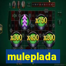 muleplada