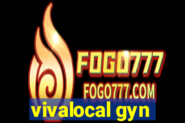 vivalocal gyn