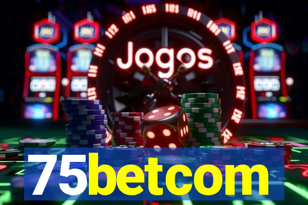 75betcom