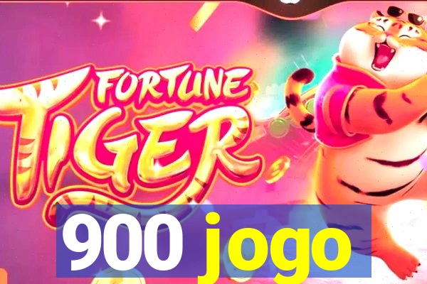 900 jogo