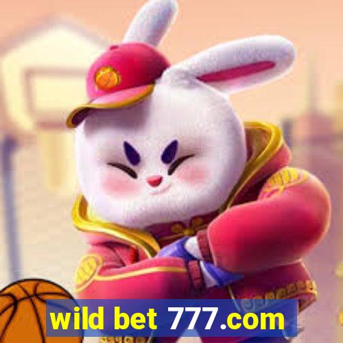 wild bet 777.com