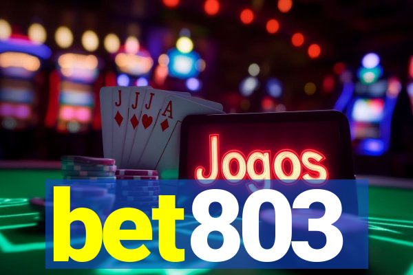 bet803