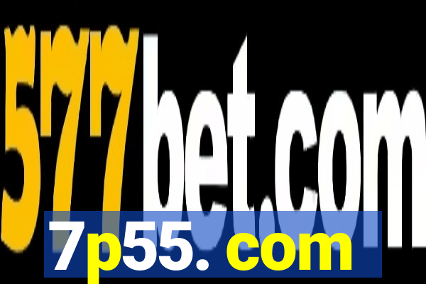 7p55. com