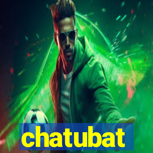 chatubat
