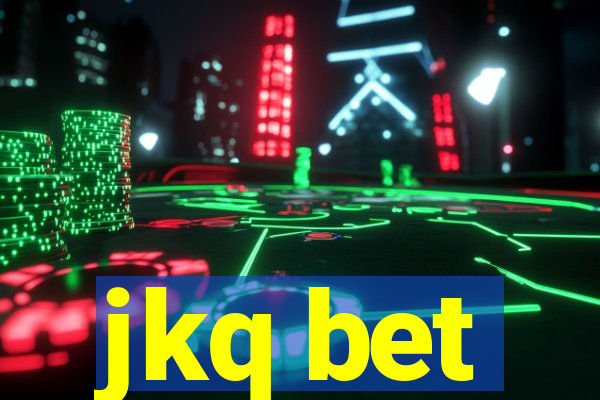 jkq bet