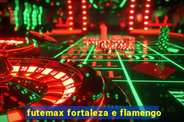 futemax fortaleza e flamengo