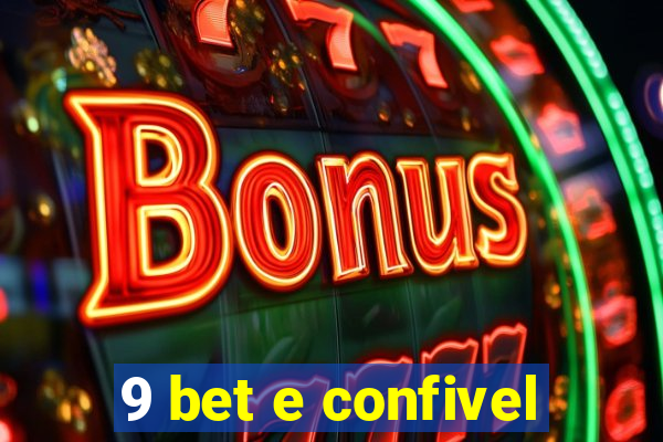 9 bet e confivel