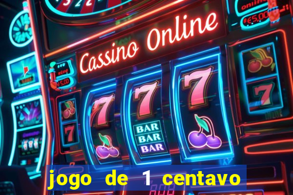 jogo de 1 centavo na betano