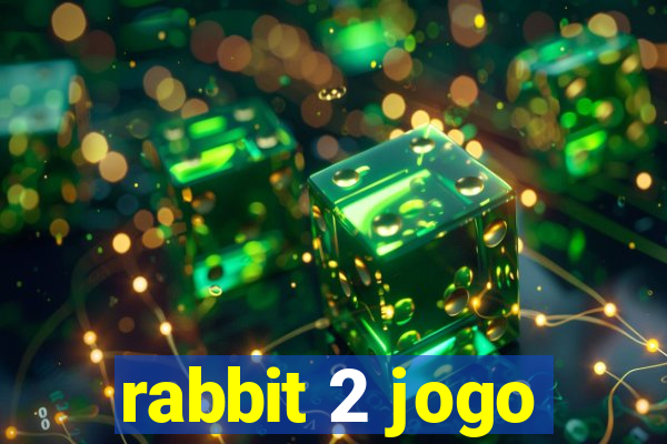 rabbit 2 jogo