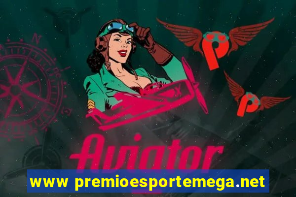 www premioesportemega.net