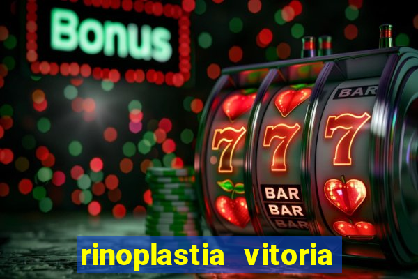 rinoplastia vitoria da conquista