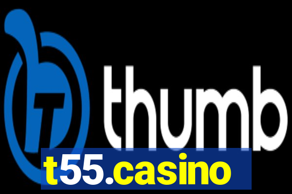 t55.casino