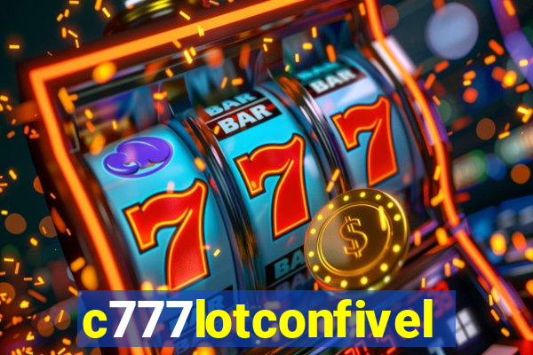 c777lotconfivel